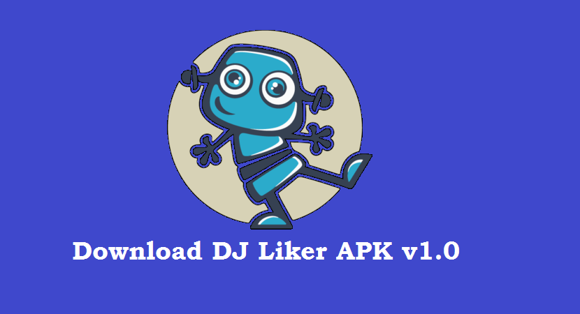 Download DJ Liker APK v1.0